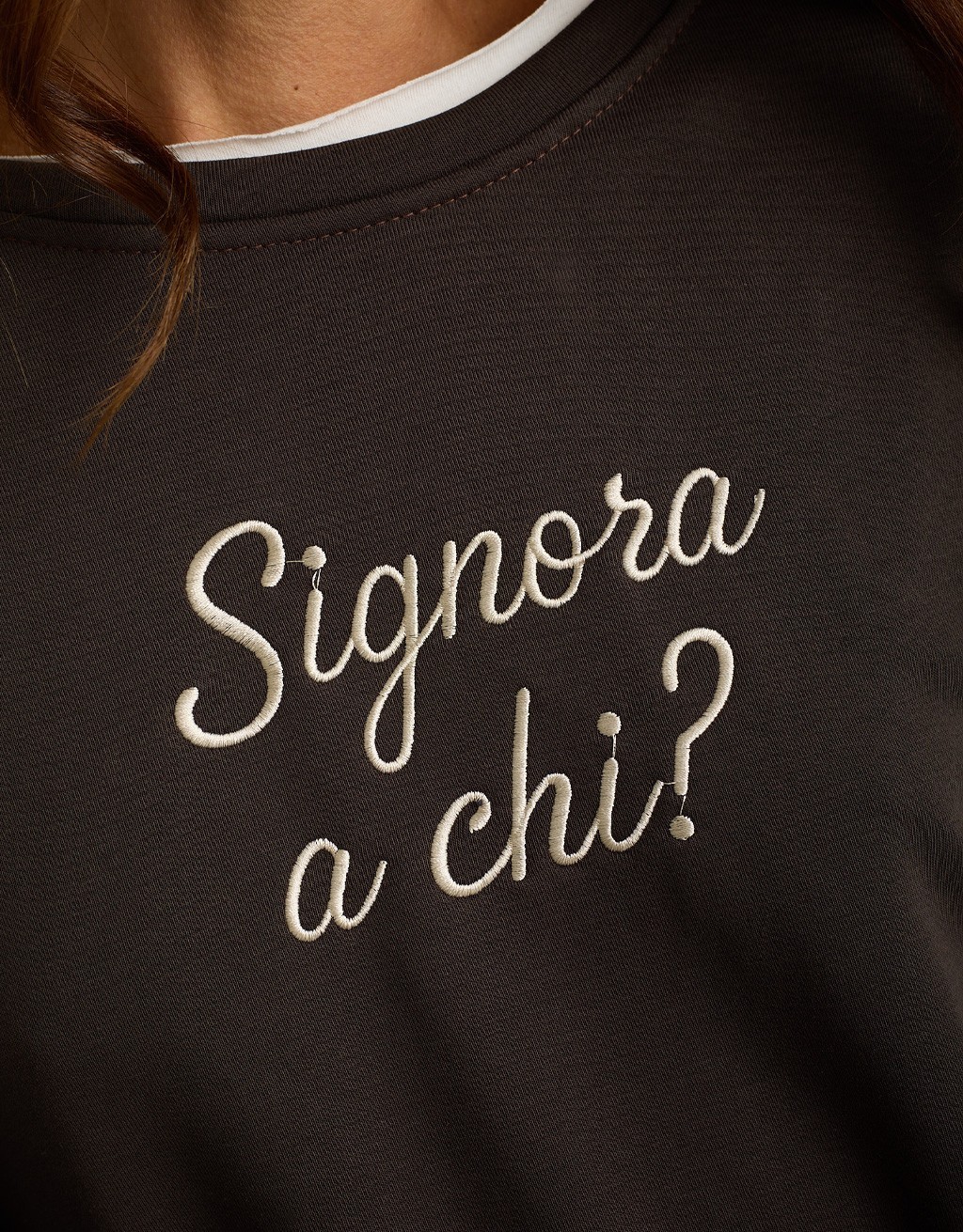 Felpa "Signora A Chi?"