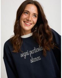 Felpa "Segni Particolari: Stanca"